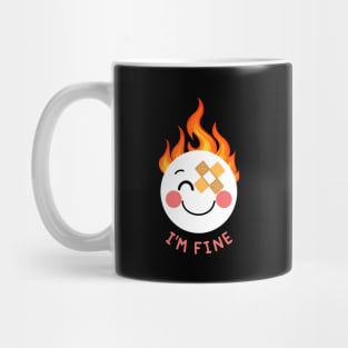 Fire Smiley Face Depression Mental Health Cute Funny Gift Sarcastic Happy Fun Introvert Awkward Geek Hipster Silly Inspirational Motivational Birthday Mug